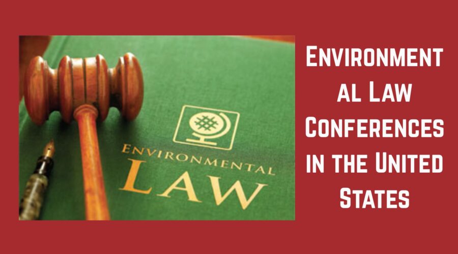 Environmental Law Conferences in the United States