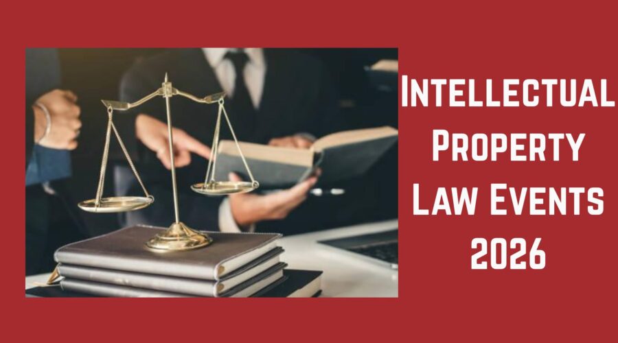 Intellectual Property Law Events 2026