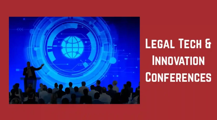 Legal Tech & Innovation Conferences