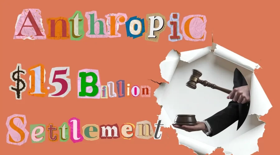 Anthropic $1.5billion settlement