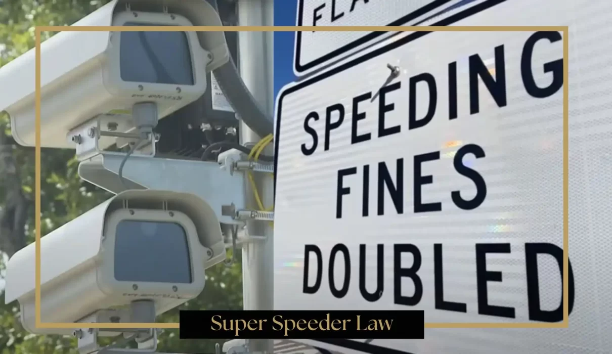 Super Speeder Law