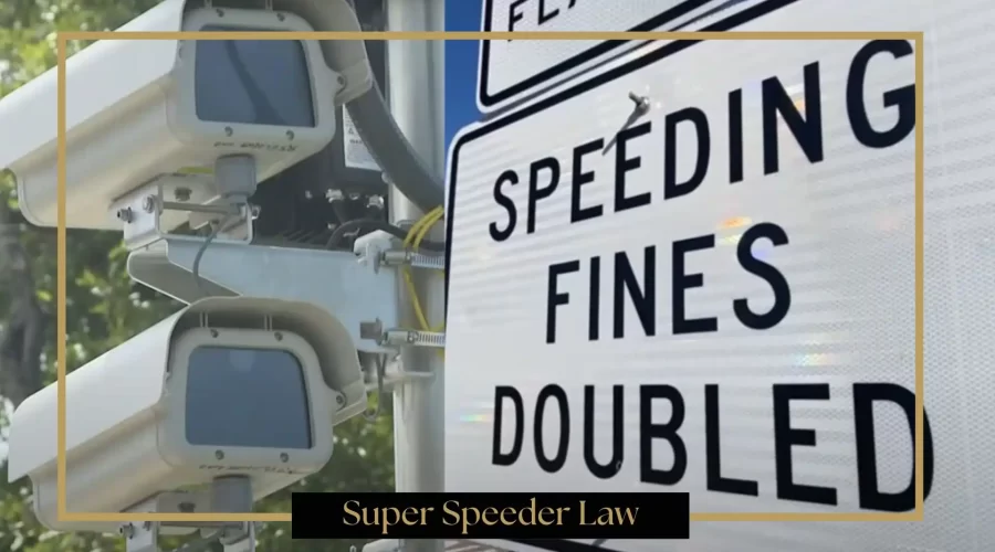 Super Speeder Law