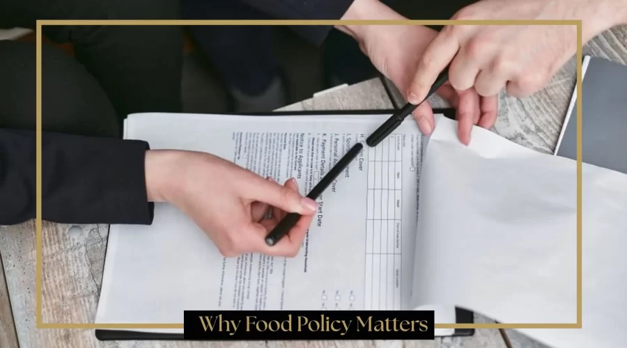 Why Food Policy Matters