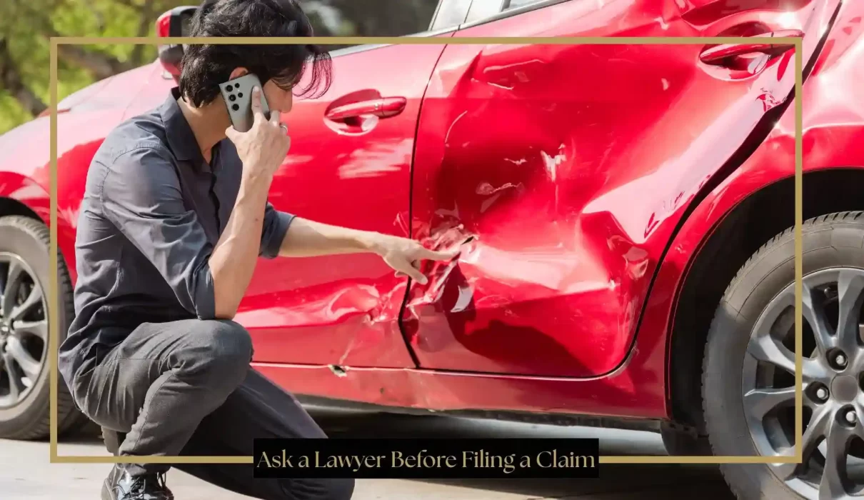 Ask a Lawyer Before Filing a Claim