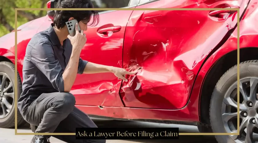 Ask a Lawyer Before Filing a Claim