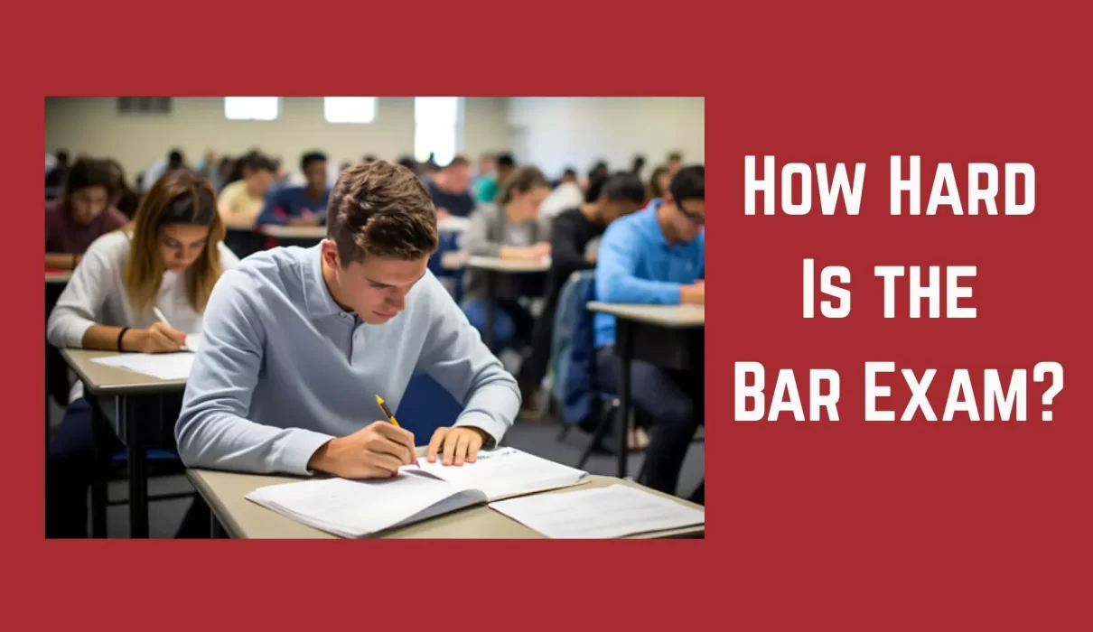 How Hard Is the Bar Exam